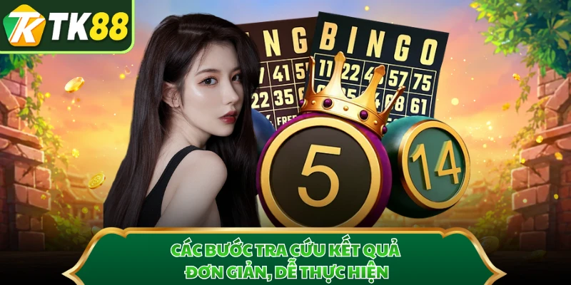 Các bước tra cứu kết quả đơn giản, dễ thực hiện 